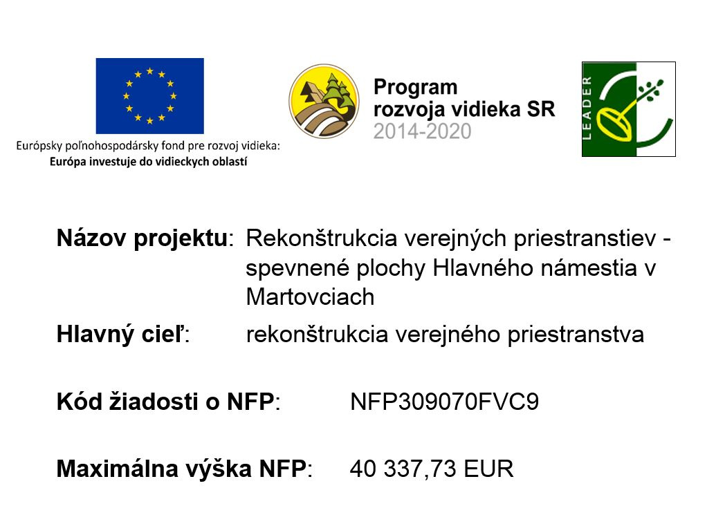 Rekonštrukcia verejných priestranstiev - spevnené plochy Hlavného námestia v Martovciach